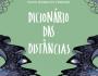 Mise-en-Page et Illustartions pour le livre Dicionário das distâncias, Editeur:livro do Dia, Lisbonne